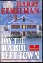 That Day the Rabbi Left Town