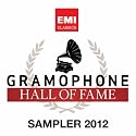 EMI Classics Gramophone Hall of Fame Sampler 2012