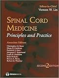 Vernon W. Lin ,Christopher M. Bono,Diana D. Cardenas,Frederick Frost,Margaret C. Hammond,Laurie B. Lindblom,Inder Perkash,Steven A. Stiens,Robert M. WoolseysSpinalCordMedicine(Spinal Cord Medicine: Principles and Practice)[Hardcover](2010)