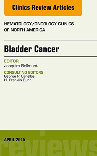 Bladder Cancer, An Issue of Hematology/Oncology Clinics of North America, (The Clinics: Internal Medicine)