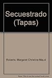 Secuestrado?