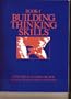 Building Thinking Skills : Book 1 : Critical Thinking Skills for Reading, Writing, Math, and Science