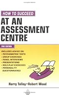 How to Succeed at an Assessment Centre