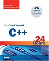 Sams Teach Yourself C++ in 24 Hours: Complete Starter Kit