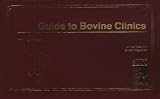 Guide to Bovine Clinics