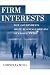 Book Firm Interests: How Governments Shape Business Lobbying on Global Trade (Cornell Studies in Political Economy)