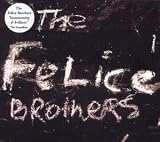 Music : The Felice Brothers
