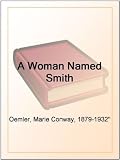 A Woman Named Smith
