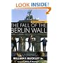 The Fall of the Berlin Wall (Turning Points in History)