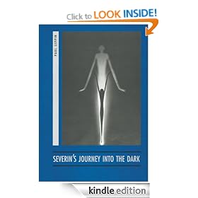 Severin's Journey into the Dark