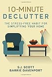 10-Minute Declutter: The Stress-Free Habit for Simplifying Your Home