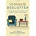 10-Minute Declutter: The Stress-Free Habit for Simplifying Your Home