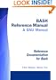 BASH Reference Manual - A GNU Manual: Reference Documentation for Bash