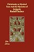 Christianity as Mystical Fact: And the Mysteries of Antiquity