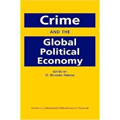 Crime and the Global Political Economy: 16 (International Political Economy Yearbook)