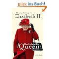 Elizabeth II: Das Leben der Queen