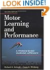 Motor Learning and Performance