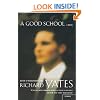 A Good School: A Novel