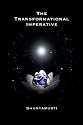 The Transformational Imperative: Planetary Redemption Through Self-Realization