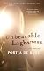 Unbearable Lightness