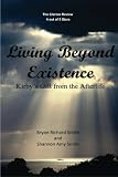 Living Beyond Existence: Kirby's Gift from the Afterlife