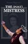 The (Post) Mistress