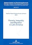 Poverty, inequality and migration in Latin America