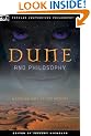 Dune and Philosophy: Weirding Way of the Mentat (Popular Culture and Philosophy)