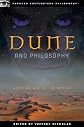 Dune and Philosophy (Popular Culture and Philosophy)