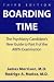 Boarding Time: The Psychiatry Candidate s New Guide to Part II of the Abpn Examination