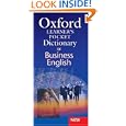 Oxford Learner's Pocket Dictionary of Business English: Essential business vocabulary in your pocket: Intermediate to Advanced'
