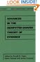 Advances in the Dempster-Shafer Theory of Evidence