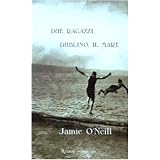 Due ragazzi, Dublino, il maredi Jamie O'Neill