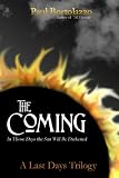 The Coming (A Last Days Trilogy)