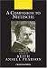 A Companion to Nietzsche (Blackwell Companions to Philosophy)