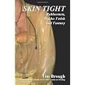 Skin Tight: Rubbermen, Macho Fetish and Fantasy (Boner Books)