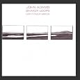 John Adams: Shaker Loops: Light Over Water by John Adams