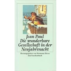 Die wunderbare Gesellschaft in der Neujahrsnacht: Erz�hlungen (insel taschenbuch)