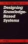 Designing Knowledge-Based Systems