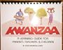 Kwanzaa: A Learning Guide for Parents Teachers and Children