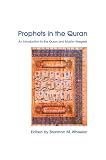 Prophets in the Quran: An Introduction to the Quran and Muslim Exegesis (Comparative Islamic Studies) Image of Prophets in the Quran: An Introduction to the Quran and Muslim Exegesis (Comparative Islamic Studies)