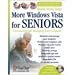 More Windows Vista for Seniors: Customizing and Managing Your Computer (Computer Books for Seniors series)