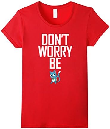 Women's Youth Don't Worry Be Happy Fairy Tail Cotton T Shirts Small Red
