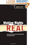 Making Rights Real: Activists, Bureaucrats, and the Creation of the Legalistic State (Chicago Series in Law and Society)