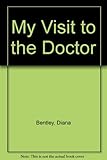 My visit to the doctor