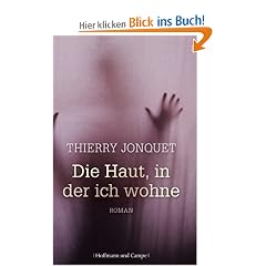 Die Haut, in der ich wohne