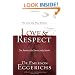 Love & Respect: The Love She Most Desires; The Respect He Desperately Needs