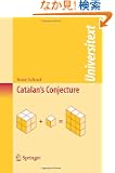 Catalan's Conjecture (Universitext)