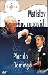 Placido Dominigo & Mstislav Rostropovich [DVD] [Import]