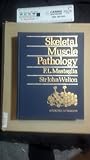 Skeletal muscle pathology
